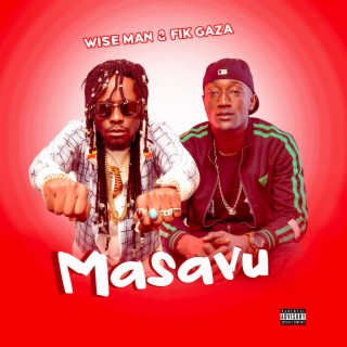 Masavu by Fik Gaza X Wise Man Downloaded from www.phanoxug.com_6610e6115995c.jpg